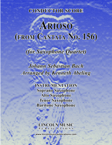 Arioso - from Cantata No. 156 (for Saxophone Quartet SATB) (arr. Kenneth Abeling)