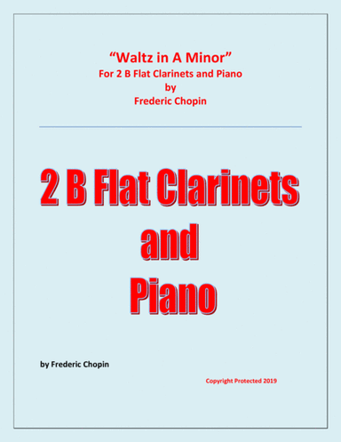 Waltz in A Minor (Chopin) - 2 B Flat Clarinets and Piano - Chamber music (arr. Raymond Fenech)