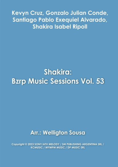 Shakira: Bzrp Music Sessions Vol. 53 (arr. Jose Welligton Sousa de Castro)