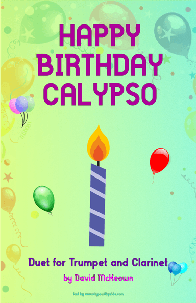 Happy Birthday Calypso, for Trumpet and Clarinet Duet (arr. David McKeown)