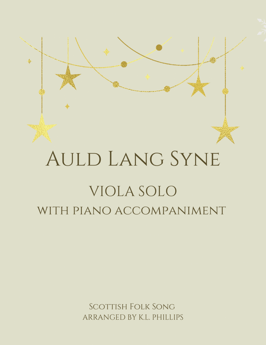 Auld Lang Syne - Viola Solo with Piano Accompaniment (arr. K.L. Phillips)