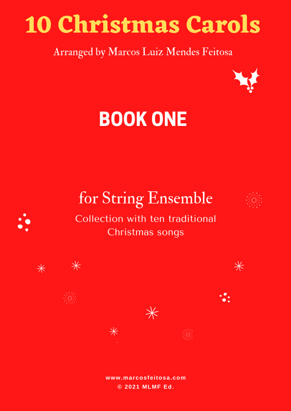 10 Christmas Carols (Book ONE) - String Ensemble (arr. MARCOS LUIZ MENDES FEITOSA)