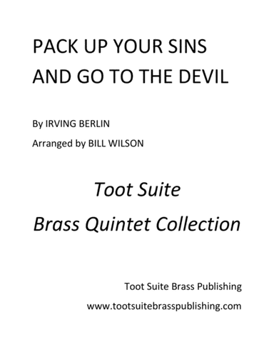 Pack Up Your Sins and Go to the Devil (arr. Bill Wilson)