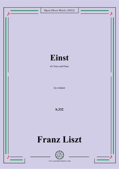 Liszt-Einst,S.332,in e minor,for Voice and Piano (arr. OSM Press)