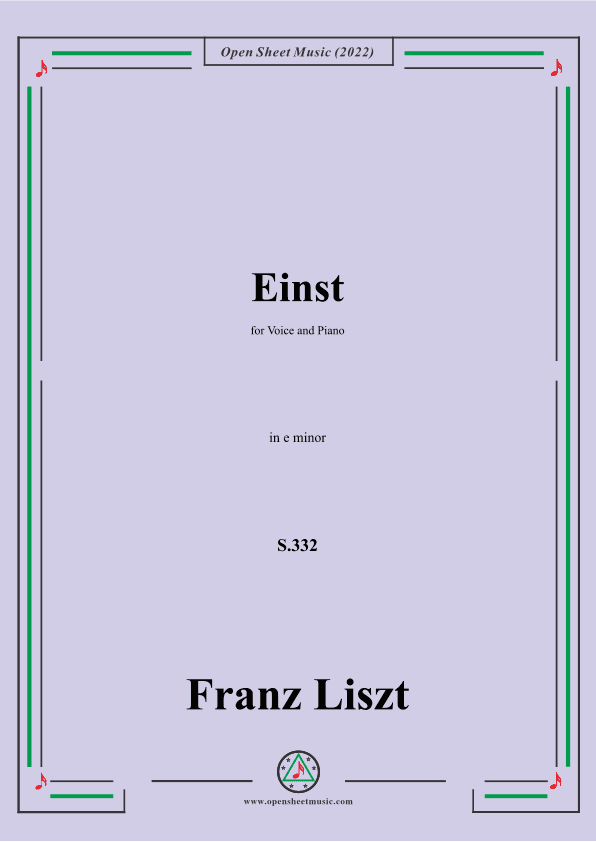 Liszt-Einst,S.332,in e minor,for Voice and Piano (arr. OSM Press)