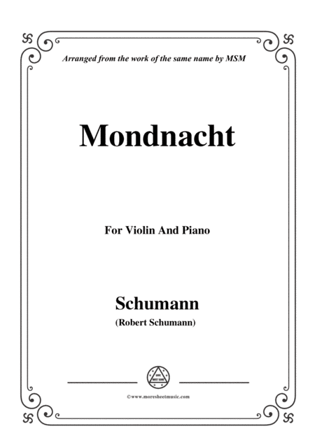 Schumann-Mondnacht,for Violin and Piano (arr. MSM)