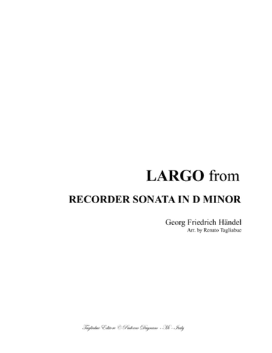 LARGO from Recorder Sonata in D minor - HWV 367a - Arr. for Flute (or any instr. in C) and. Piano (arr. Renato Tagliabue)