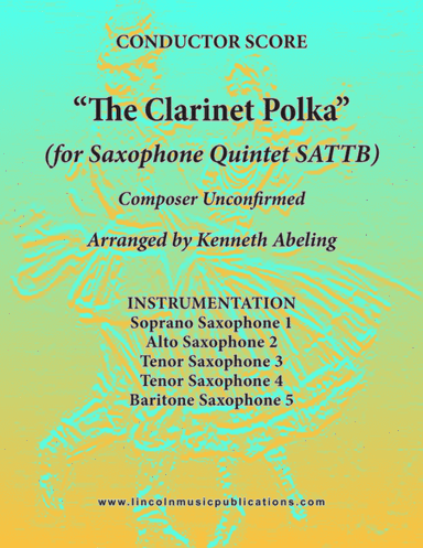 Clarinet Polka (for Saxophone Quintet SATTB) (arr. Kenneth Abeling)