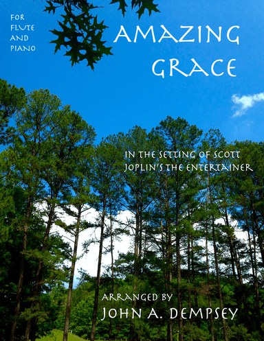 Amazing Grace / The Entertainer (Flute and Piano) (arr. John A. Dempsey)