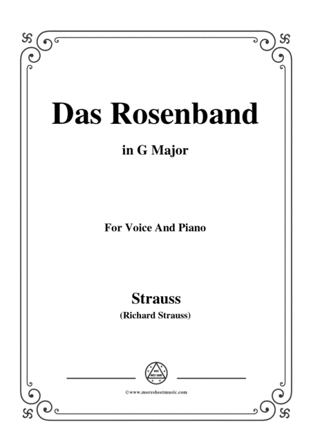 Richard Strauss-Das Rosenband in G Major,for Voice and Piano (arr. MSM)