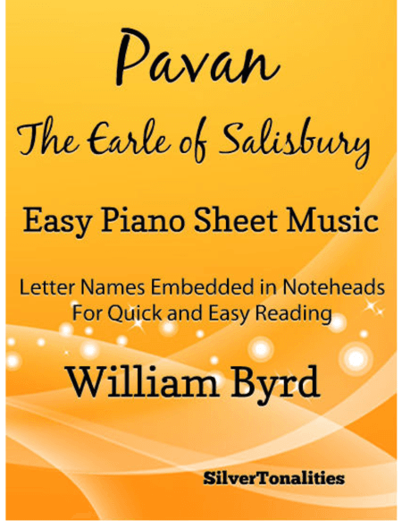 Pavan the Earle of Salisbury Easy Piano Sheet Music (arr. SilverTonalities)