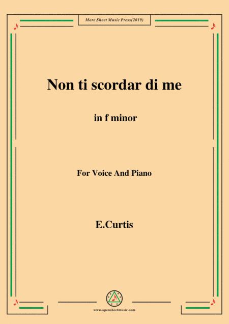 De Curtis-Non ti scordar di me in f minor (arr. MSM)