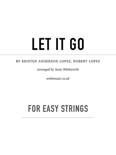 Let It Go (arr. Susie Winkworth winkmusic.co.uk)
