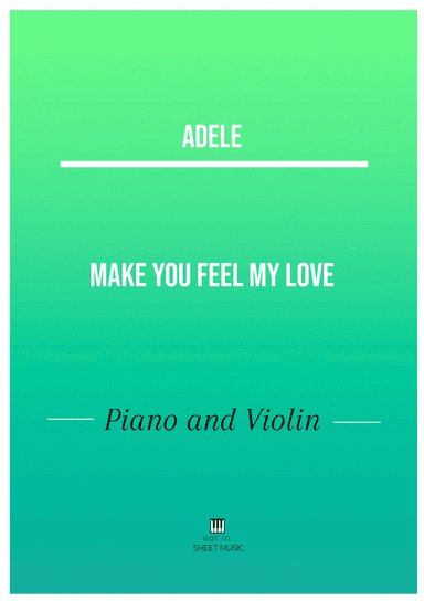 Make You Feel My Love (arr. ANDRE LAITANO)