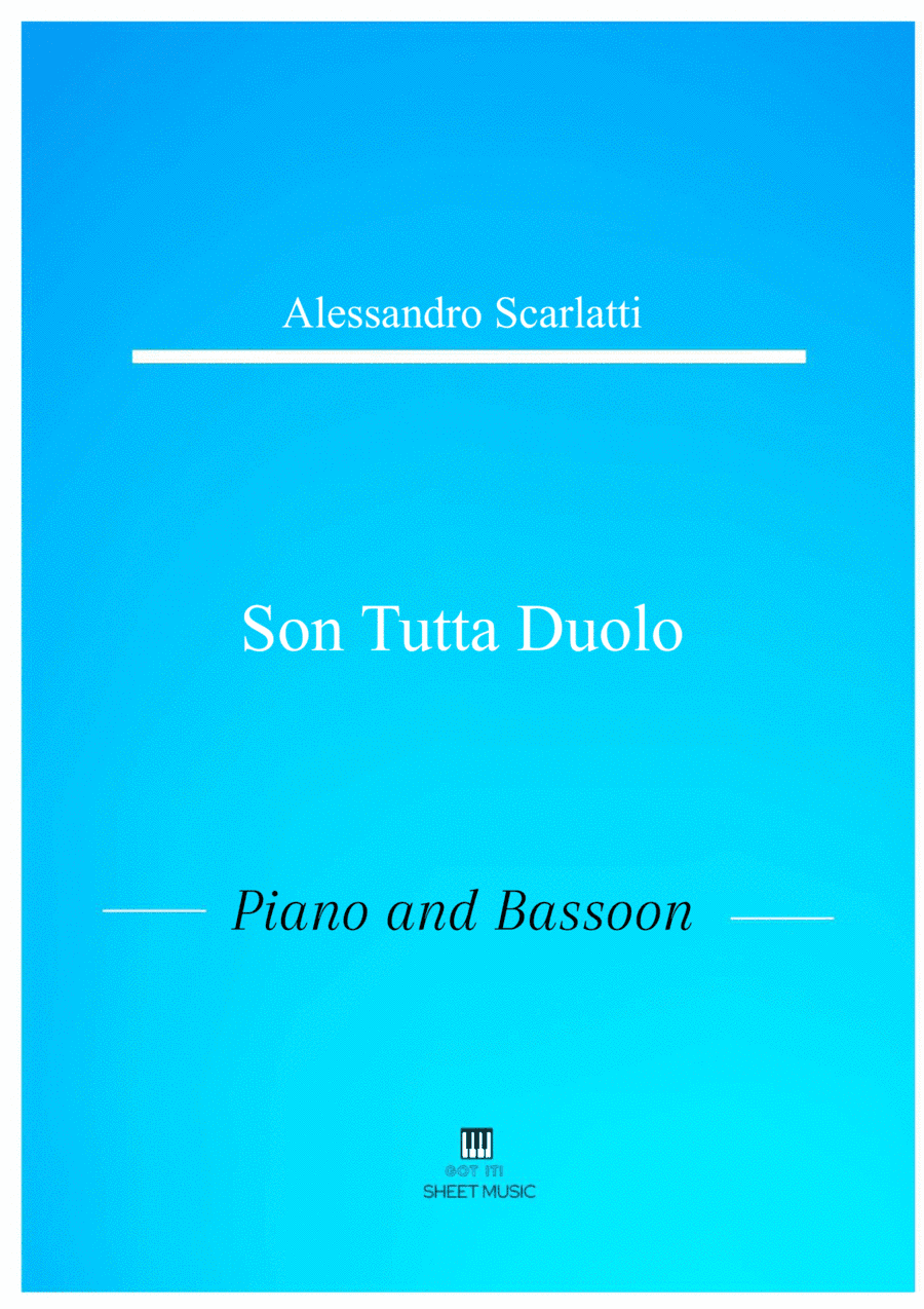 Alessandro Scarlatti - Son tutta duolo (Piano and Bassoon) (arr. ANDRE LAITANO)