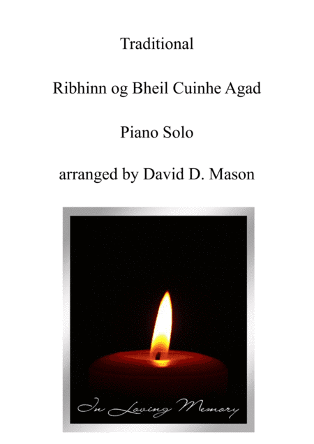 Ribhinn og Bheil Cuinhe Agad (Fair Maiden, do you remember) (arr. David D. Mason)