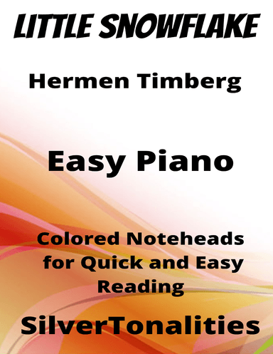 Little Snowflake Easy Piano Sheet Music with Colored Notation (arr. SilverTonalities)