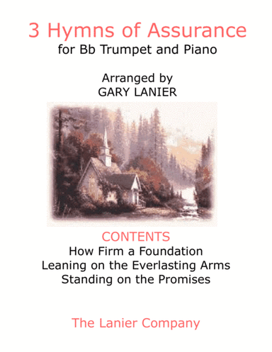 3 HYMNS OF ASSURANCE (for Bb Trumpet and Piano with Score/Parts) (arr. The Lanier Company)