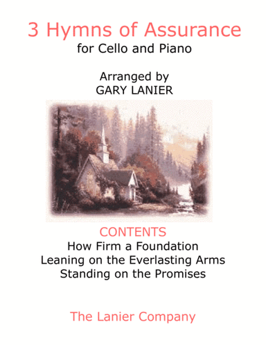 3 HYMNS OF ASSURANCE (for Cello and Piano with Score/Parts) (arr. Gary Lanier)
