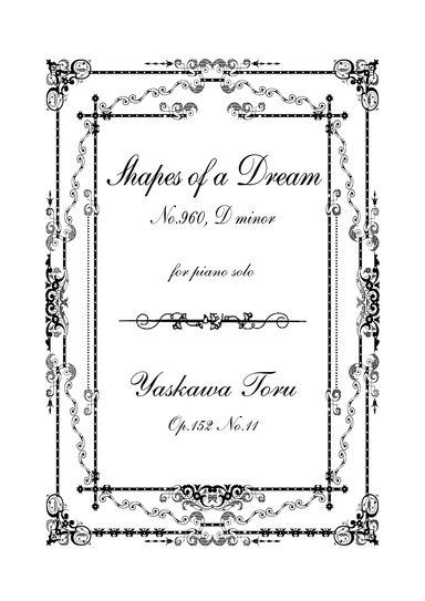 Shapes of a Dream No.960, D minor, Op.152 No.11