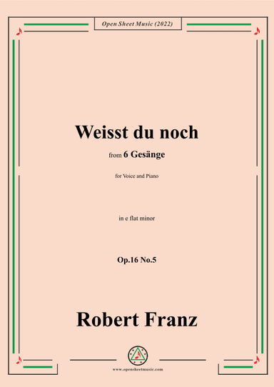 Franz-Weisst du noch,in e flat minor,Op.16 No.5,from 6 Gesange (arr. OSM Press)