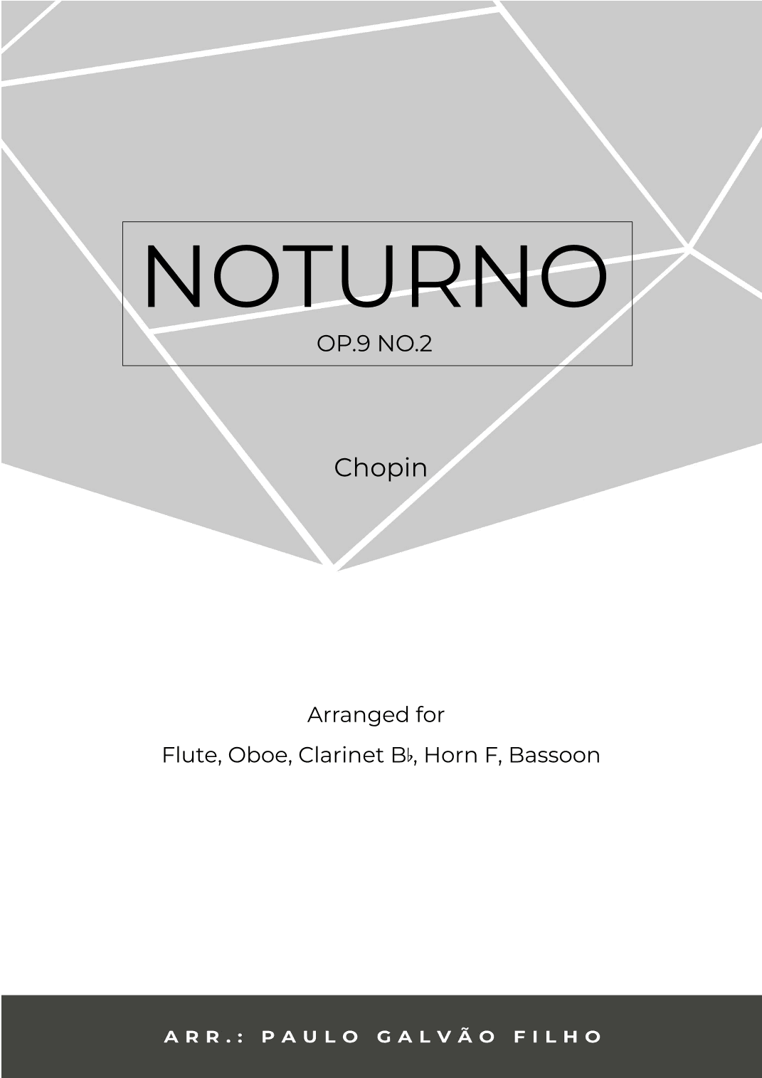 NOTURNO OP.9 NO.2 - CHOPIN - WIND QUINTET (arr. Paulo Galvão)