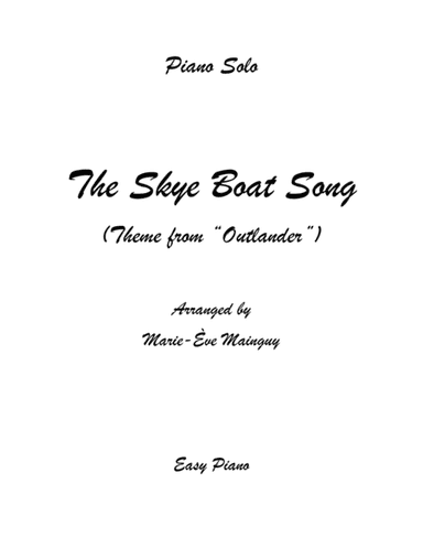 The Skye Boat Song (Theme from "Outlander") (arr. Marie-Ève Mainguy)