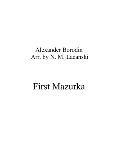 First Mazurka (arr. Nick Lacanski)