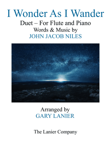I Wonder As I Wander (arr. Gary Lanier)