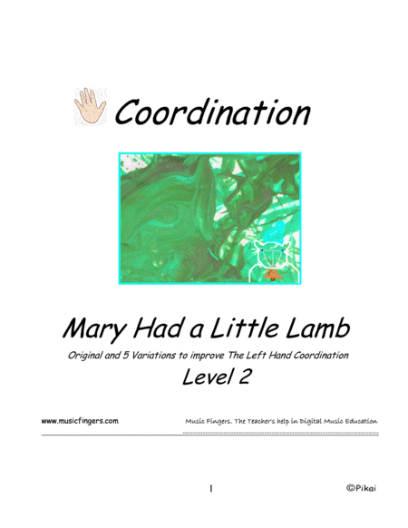 Mary Had a Little Lamb. Lev. 2. Coordination (arr. Music Fingers)