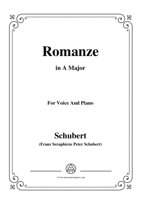 Schubert-Romanze,in A Major,for Voice and Piano (arr. MSM)
