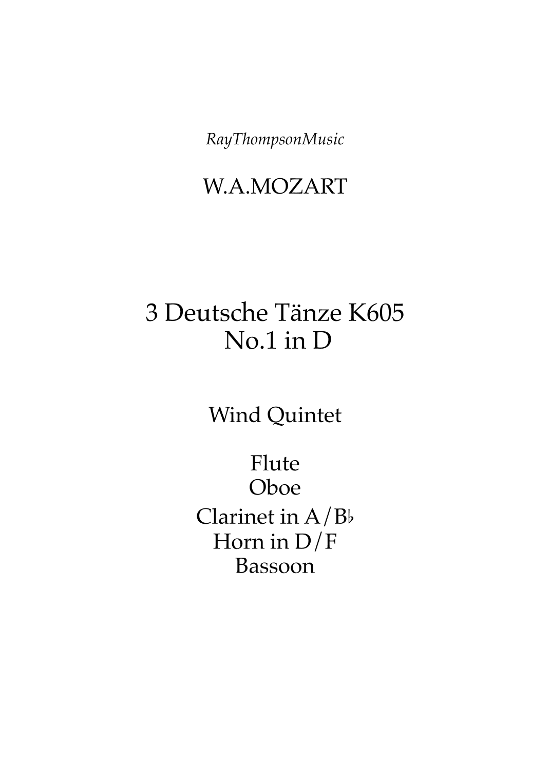 Mozart: 3 Deutsche Tänze K605  No.1 in D - wind quintet (arr. Ray Thompson)
