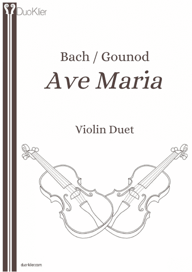 Gounod - Ave Maria - (Violin Duet) (arr. Duo Klier)