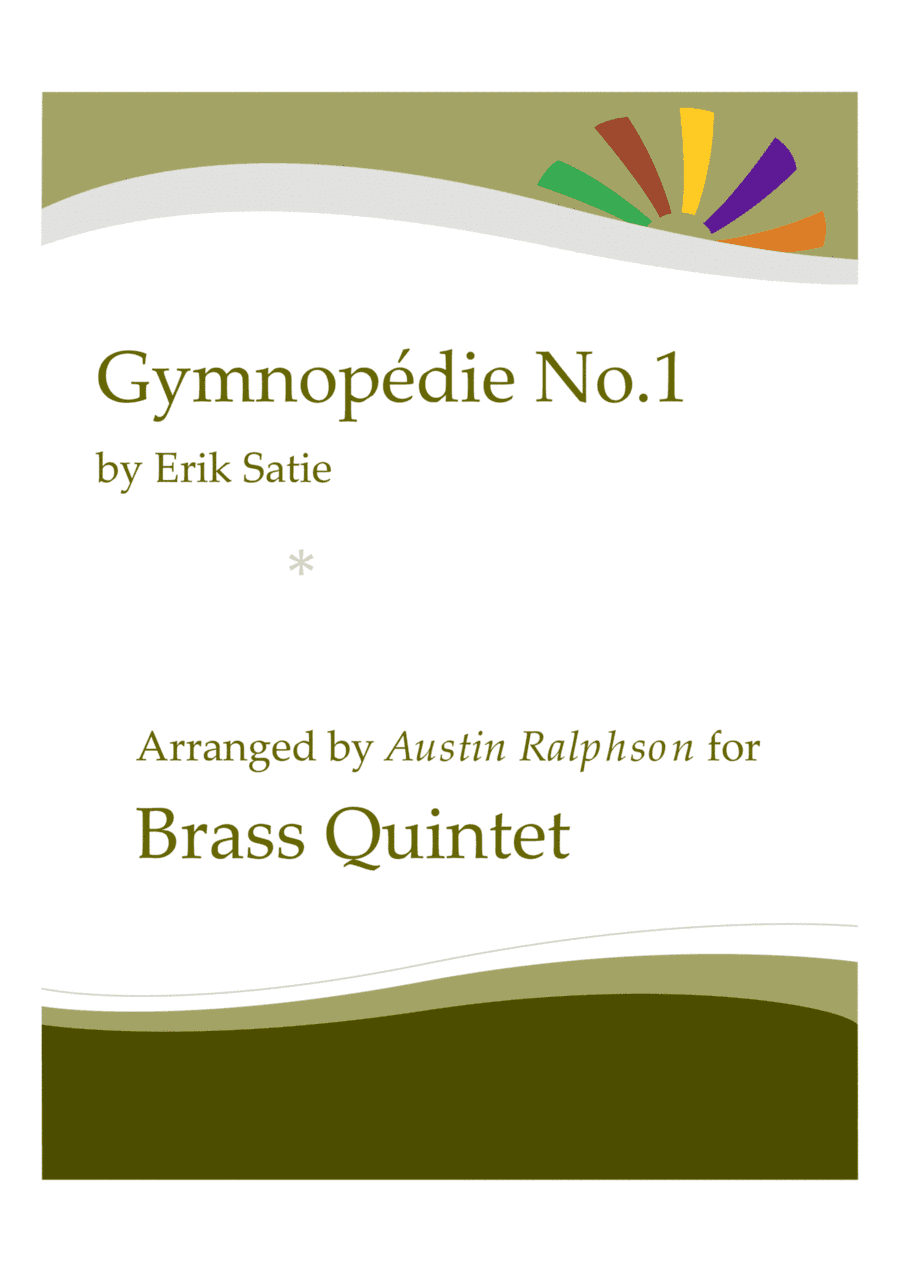 Gymnopedie No.1 - brass quintet (arr. Austin Ralphson)