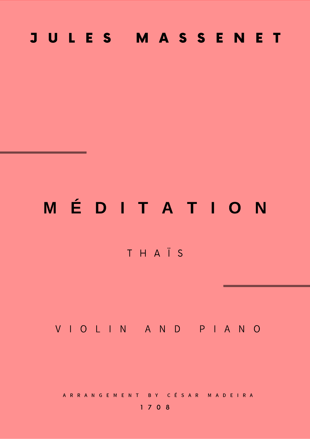 Meditation from Thais - Violin and Piano (Full Score and Parts) (arr. César Madeira)