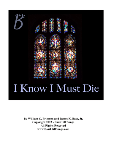 I Know I Must Die