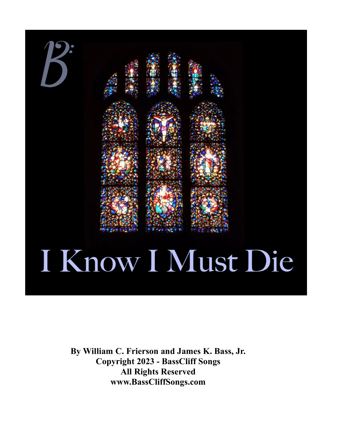 I Know I Must Die