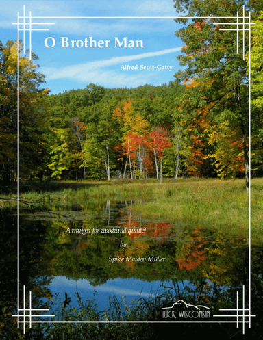O Brother Man (arr. Spike Maiden Müller)