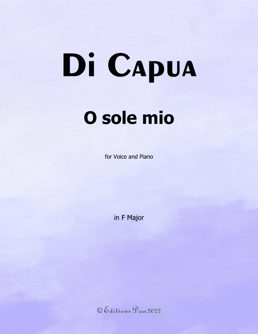 O sole mio, by Di Capua, in F Major (arr. Editions Dao)