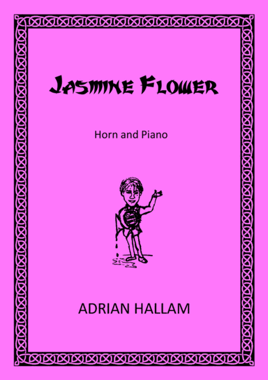 Jasmine Flower (arr. Adrian Hallam)