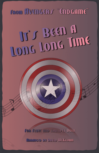 It's Been A Long, Long Time (arr. David McKeown)