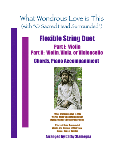 What Wondrous Love Is This (with "O Sacred Head Surrounded") (Flexible String Duet) (arr. Cathy Stamegna)