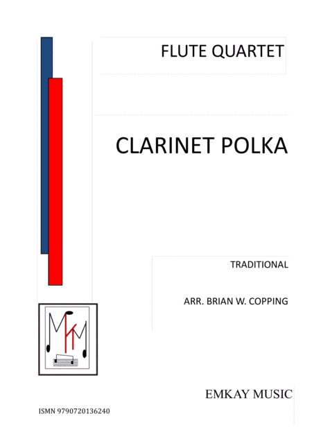 CLARINET POLKA – FLUTE QUARTET (arr. BRIAN W. COPPING)