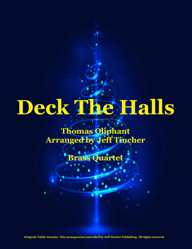 Deck The Halls (arr. Jeff Tincher)