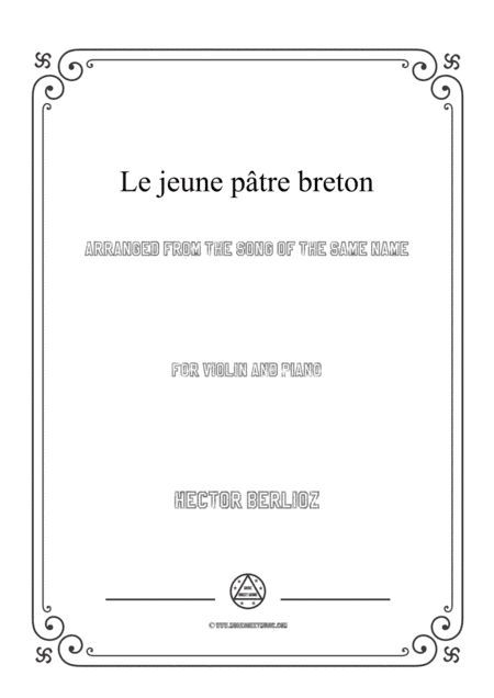 Berlioz-Le jeune pa^tre breton,for Violin and Piano (arr. MSM)
