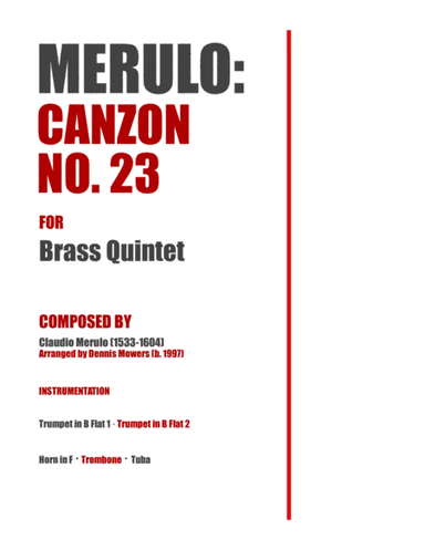 "Canzon No. 23" for Brass Quintet - Claudio Merulo (arr. Dennis S. Mowers)