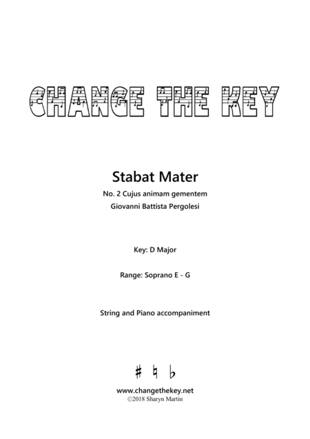 Stabat Mater No.2 Cujus animam gemenitum D Major (arr. Change the Key)