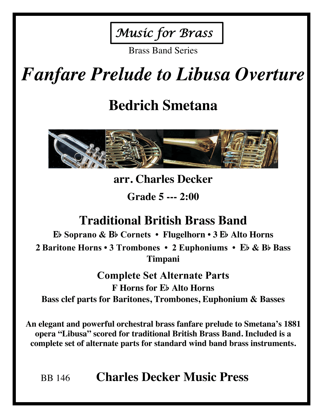 Fanfare Prelude to Libusa Overture for Brass Band (arr. Charles Decker)