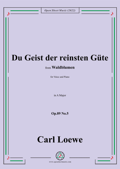 Loewe-Du Geist der reinsten Güte,Op.89 No.5,in A Major (arr. OSM Press)