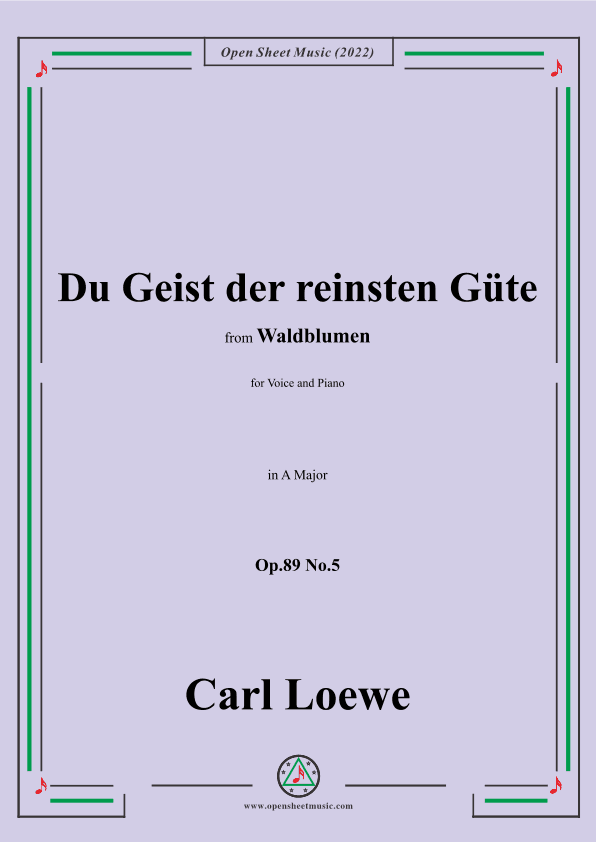 Loewe-Du Geist der reinsten Güte,Op.89 No.5,in A Major (arr. OSM Press)